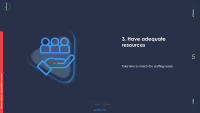 05 HAVE ADEQUATE RESOURCES